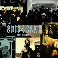 2Die4GANG - Single - Tomy Montana