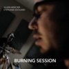 Julien Mercier De nos jours Burning Session