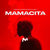 MAMACITA - Single - MC Nito, DJ ARTIMUNDO, MC BIEL SJ & DJ Caldas