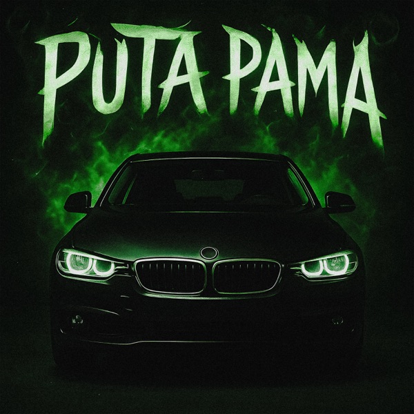 PUTA PAMA - Single