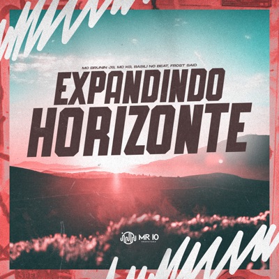 Expandindo Horizonte (feat. Frostsaid) - Single