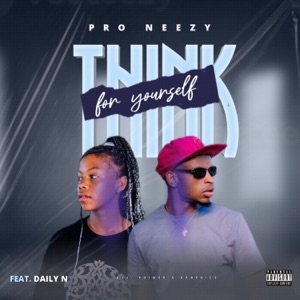 Think For Yourself (feat. Daily N)