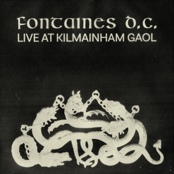 Fontaines D.C. – Live At Kilmainham Gaol Live at Kilmainham Gaol - Album by Fontaines D.C. - Apple Music