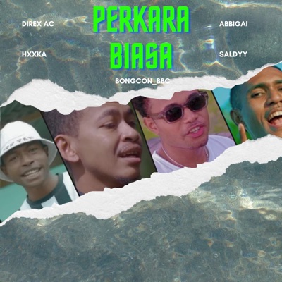 Perkara Biasa (feat. AbbiGai, Saldyy, Hxxka & Bongcon) - Single