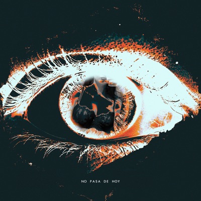 No Pasa de Hoy (feat. Yezu) - Single