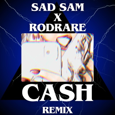 CASH (RODRARE Remix) - Single