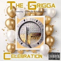 Celebration (feat. White Mic & Ruthless Son) - Single - The Grigga