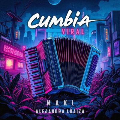 Cumbia Viral (feat. Alejandra Loaiza) - Single