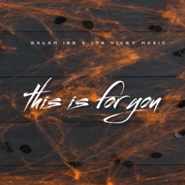 This is for you Its vicky music & Kalam ink