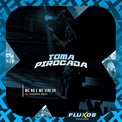 Toma Pirocada - Single