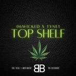Top Shelf (feat. TYNE1) - Single