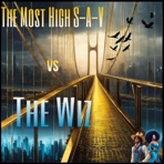 The Most High S-A-V vs The Wiz - EP