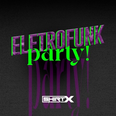 Eletrofunk Party - Single