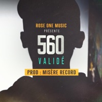 Validé (feat. Sairo, Kaïah, Nestor & 560) - Single - RoseOne Music