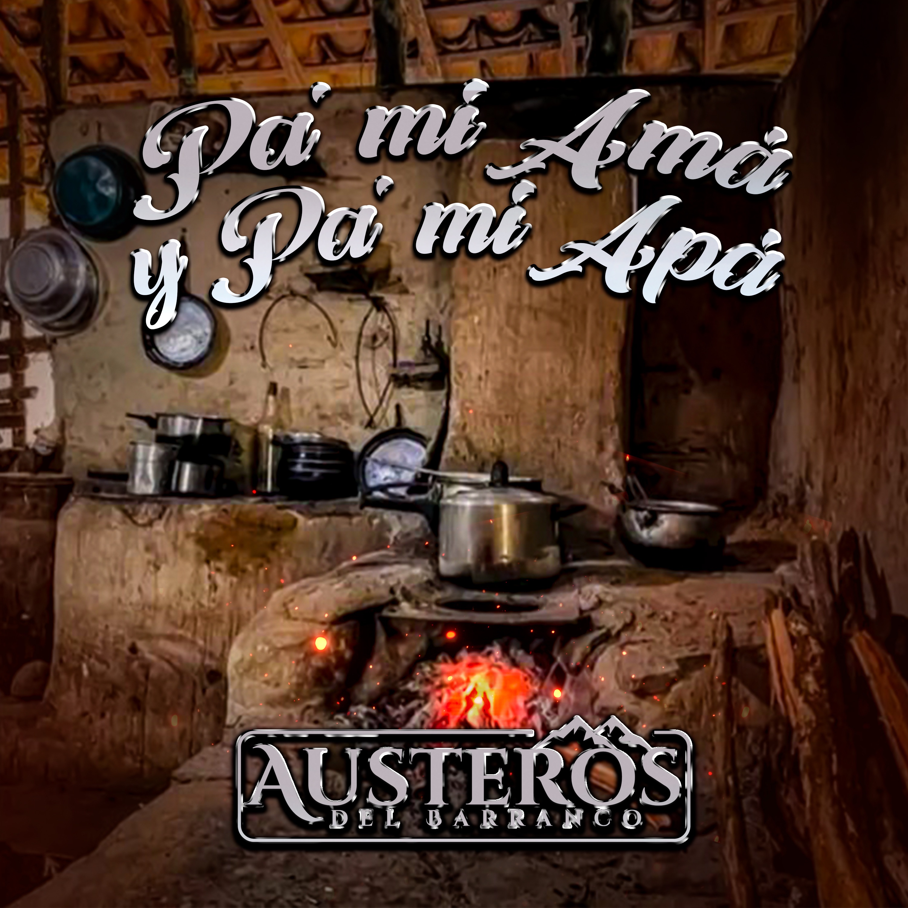 AUSTEROS DEL BARRANCO - PA MI AMA Y PA MI APA
