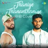 Thaniye Thananthaniye (RnB Cover) - Single