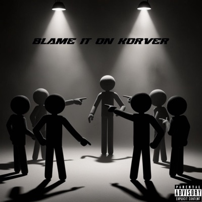 Blame It On Korver