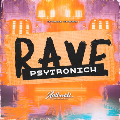 Rave Psytronich - Single
