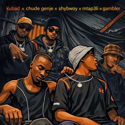 Kubad (feat. Chude genje (alvoski), Shybwoy, Mtap3li & Gambler) - Single
