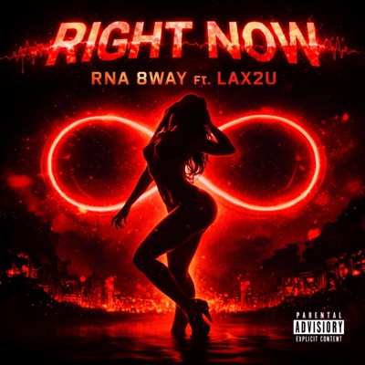 RIGHT NOW (feat. LAX2U) - Single