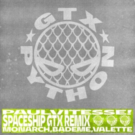 spaceship (feat. bademe, Monarch & Valette) [Remix] GTX PYTHON