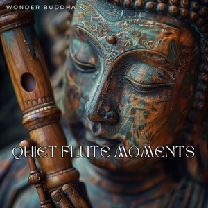 Quiet Flute Moments: Find Your Quiet Place