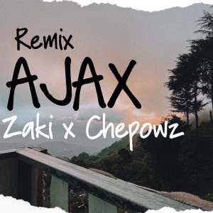 Ajax (feat. Zaki) [Remix]