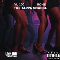 Toe Tappa Snappa (feat. Rome) - Single - UNK 100