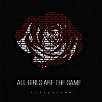 AGARTS (All Girls Are the Same) - Single - TrisYahZee