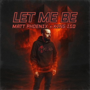Let Me Be (feat. King Iso) - Single