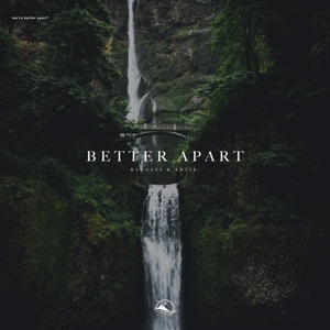 Better Apart - Single