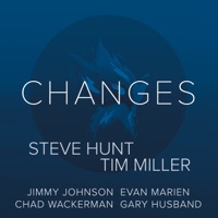 CHANGES - Steve Hunt & Tim Miller