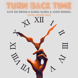Turn Back Time (Afro House Mix) [feat. Jorik Burema] - Single