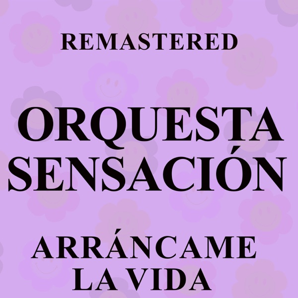 Arráncame la vida (Remastered) - EP