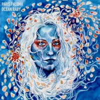 Ocean Baby - Single - Paris Paloma