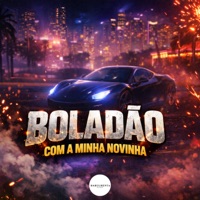 Boladao Com a Minha Novinha - Single - MC TOM DO MORRÃO & Mc Dg da Coruja