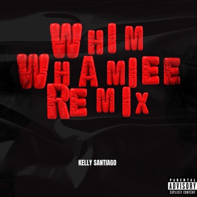 Whim Whamiee (Remix) - Single