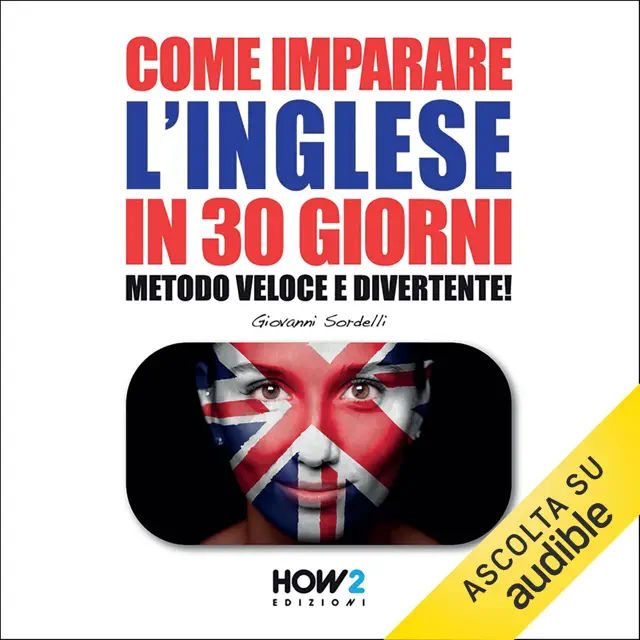 Come imparare l'inglese in 30 giorni