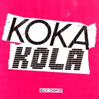 Koka Kola — Ely Oaks