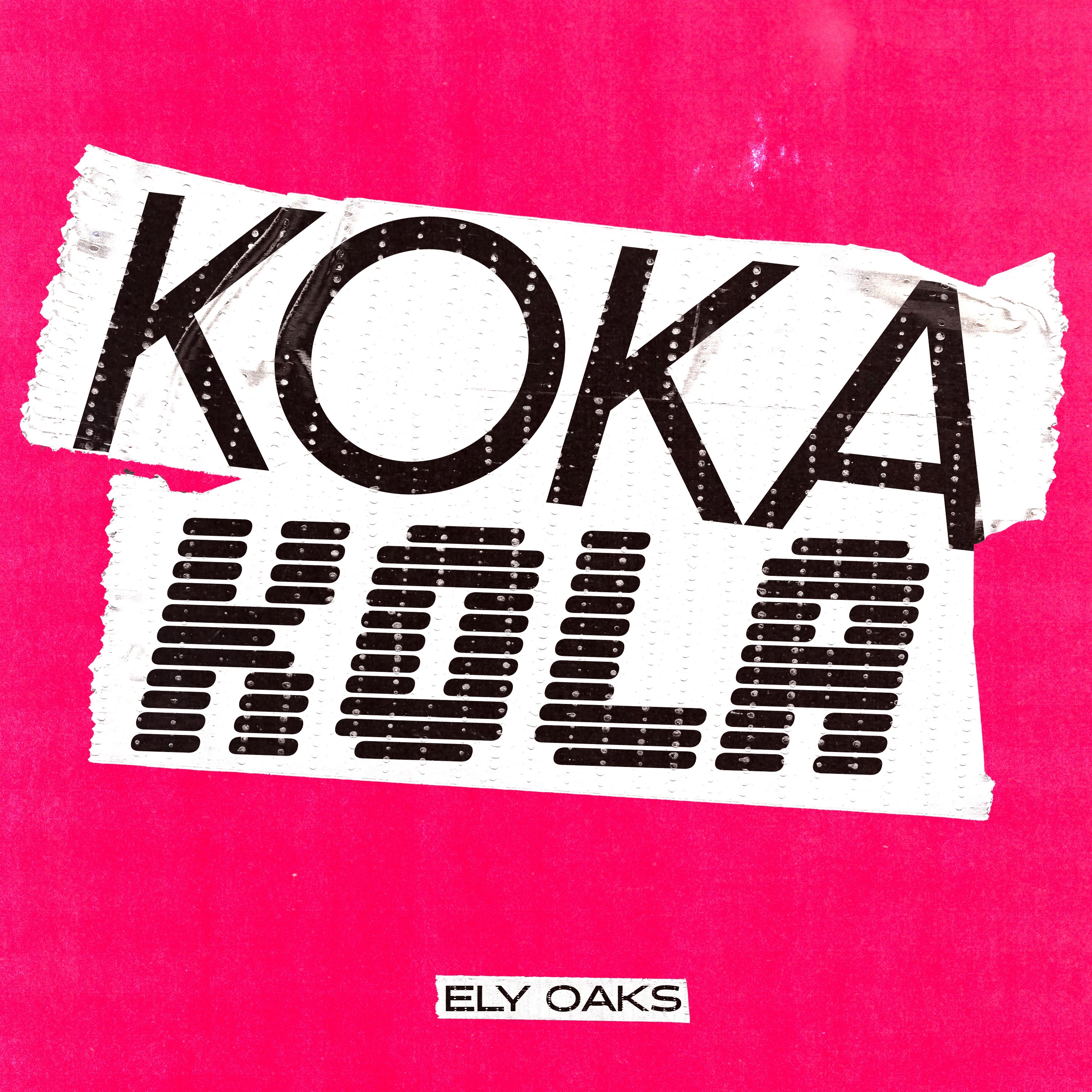 ELY OAKS - KOKA KOLA
