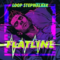 Flatline - Single - Loop Stepwalker