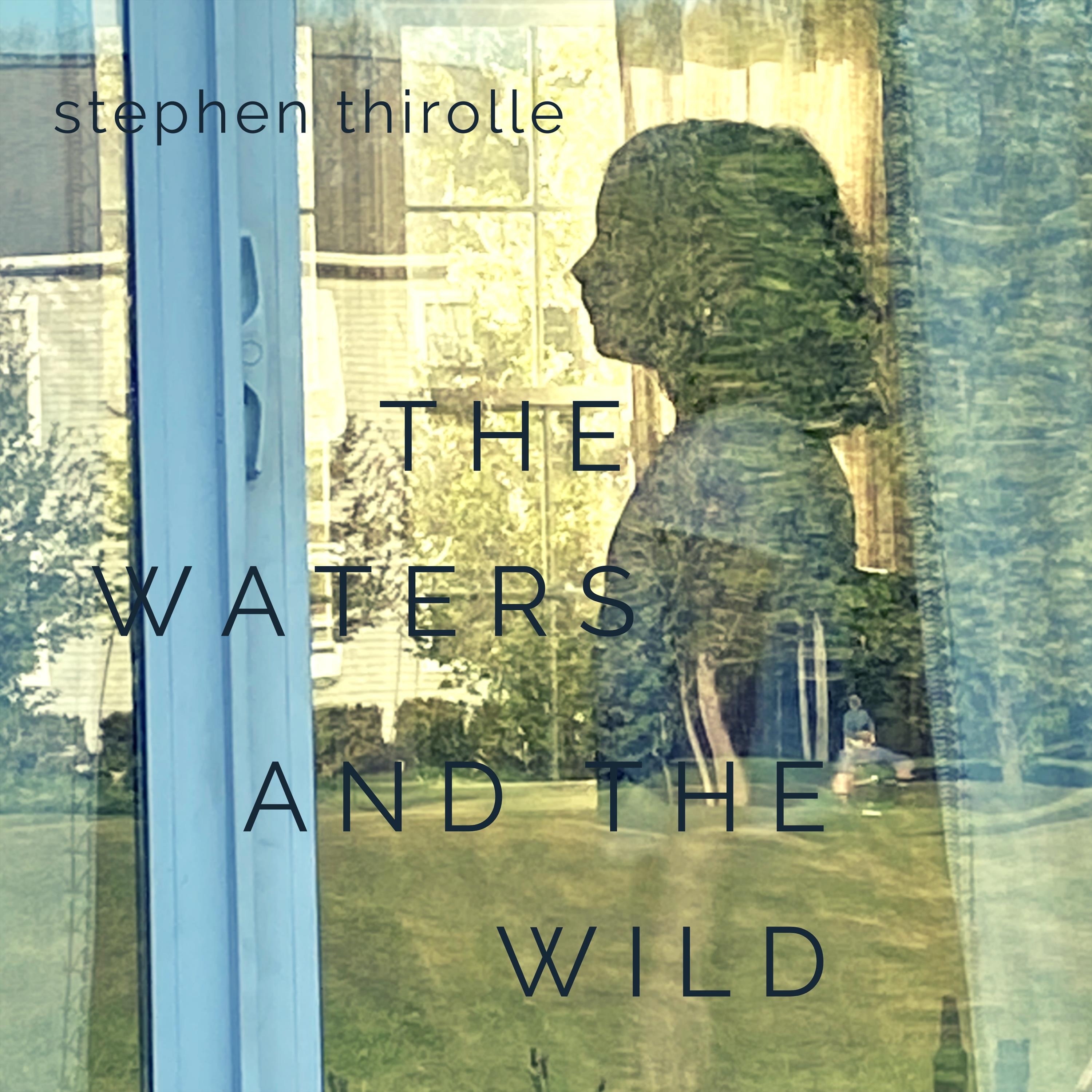 The Waters and the Wild - EP