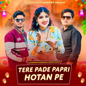 Tere Pade Papri Hotan Pe