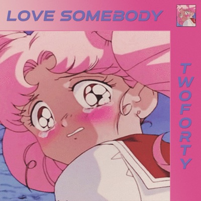 Love Somebody - Single
