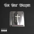 Use Your Weapon