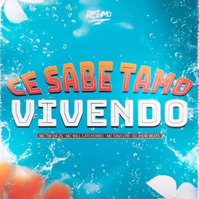 Cê Sabe Tamo Vivendo - Single