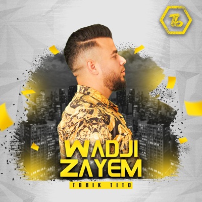 Wadji Zayem - Single
