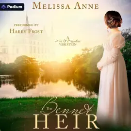 The Bennet Heir (Unabridged)