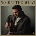 No Matter What