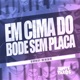 Em Cima do Bode Sem Placa Single